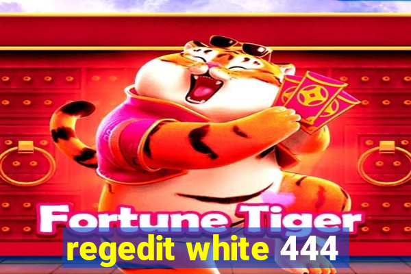 regedit white 444